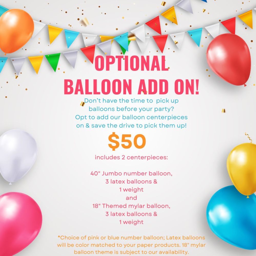 Party balloon add-on poster with colorful balloons, price $50, and details about balloon packages.