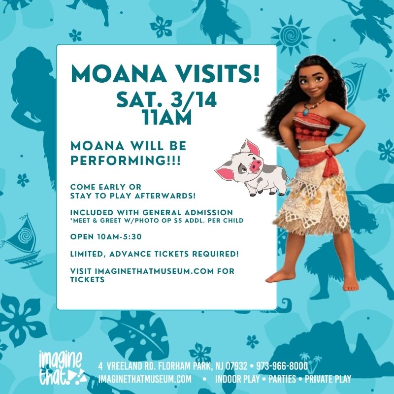 Poster for Moana event on 3/14 at 11AM with performance details and ticket info.